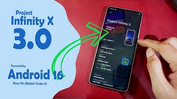 Infinity X ROM ANDROID 16: Poco F6 Redmi Turbo 3 Easy  Flashing Guide