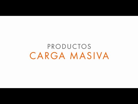 Seller Center Training - Carga masiva