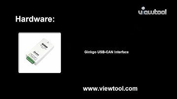 ViewTool Ginkgo USB CAN Support CANTest Video Tutorial