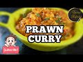 Prawn curry  prawn thokku  easy recipe  monday rufis kitchen  stay tuned  ummul rufaidah  ur