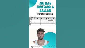 Thumbnail of Me has invitado a bailar - Dani Fernández (partitura + TAB) guitarra