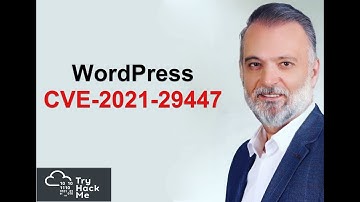 WordPress CVE-2021-29447 TryHackMe! WalkThrough