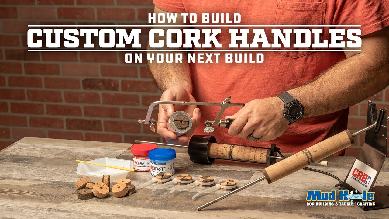 How to Build Custom Cork Handles  A Quick Tutorial with Mud Hole Custom  Tackle 