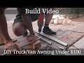 Build Video - DIY Truck/Van Awning Instructions! Under $100