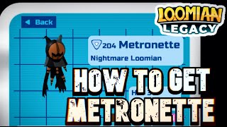 (Halloween Event) HOW TO GET METRONETTE | Loomian Legacy