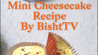 |Mini Cheesecake Recipe | by BishtTV | screenshot 1