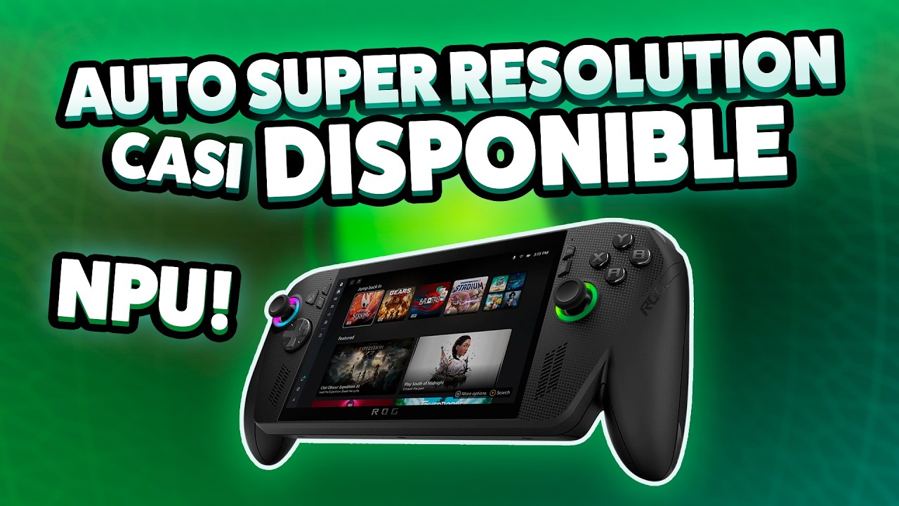 Automatic Super Resolution CASI Disponible en ROG XBOX Ally X! Más FPS y resolución con NPU 🔥 episode artwork