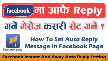 How To Set Auto Reply Message On Facebook Page In Nepali By Techno Kd