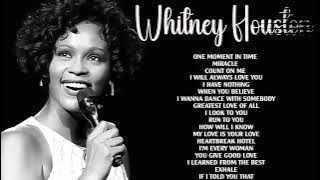 Whitney Houston Greatest Hits Of All Time  I Will Always Love You,I Have Nothing, When You Believe