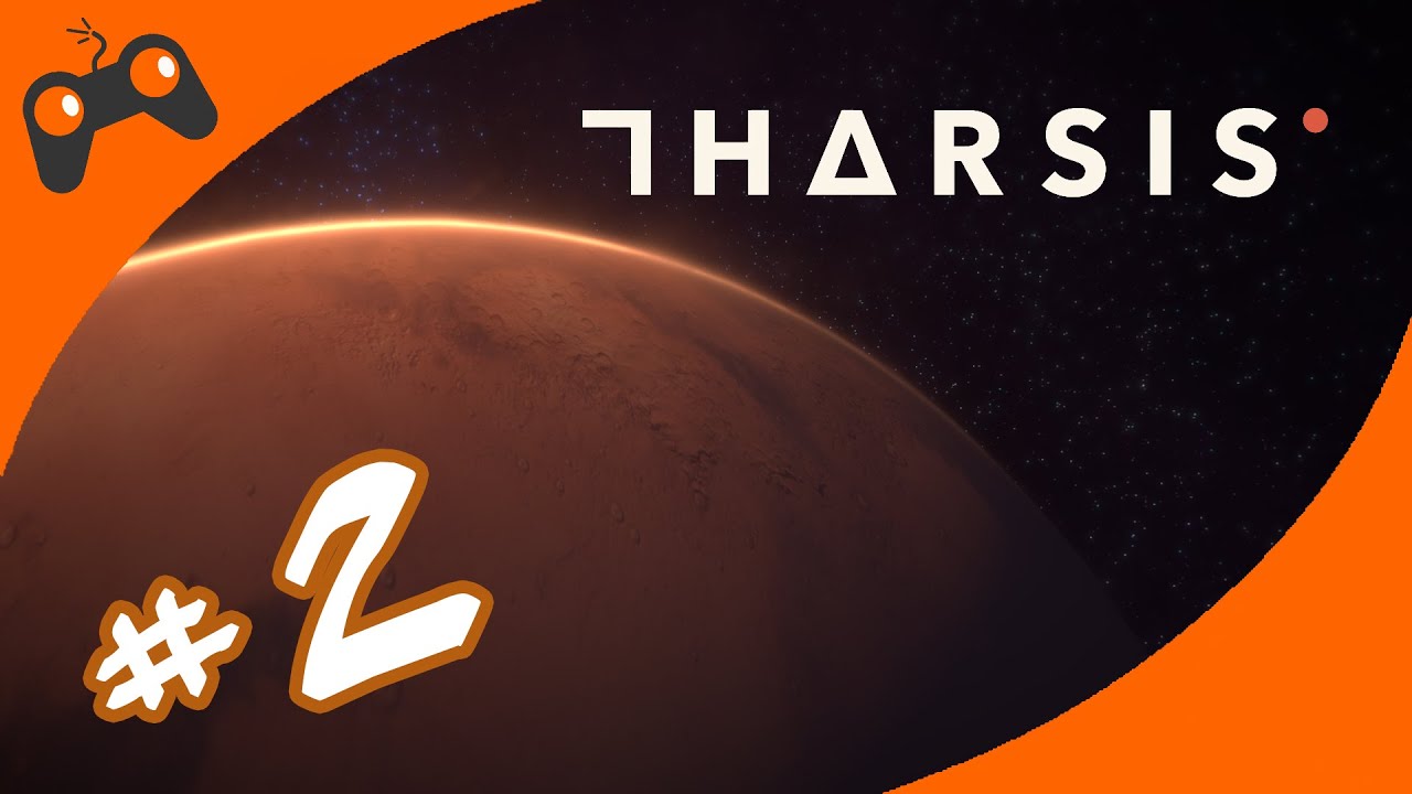 Let's Play Tharsis Gameplay - Episode 2 - Soylent Green