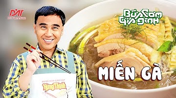 MIẾN GÀ - Công thức của MC Quyền Linh | Bữa Cơm Gia Đình