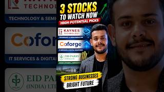 3 Best Stocks To Watch Now 🚀 | Kaynes Technology | Coforge | EID Parry #stockmarket #shareprice