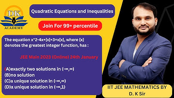 Q12The equation x^2-4x+[x]+3=x[x], where [x] denotes the JEE Main 2023 (Online) 24th January Morning