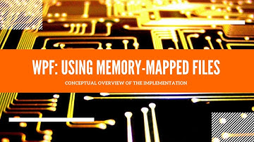 WPF: Using Memory-Mapped Files. Read and Write Examples.