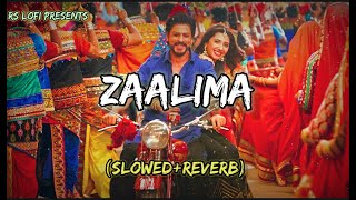 Zaalima || Raees || Arijit Singh & Harshdeep kaur ||Rs Lofi