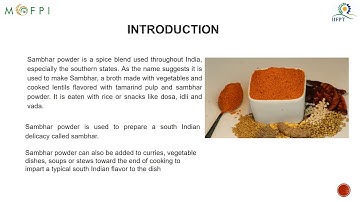 PowerPoint Presentation on Sambhar Powder Processing (under PMFME Scheme) - ENGLISH