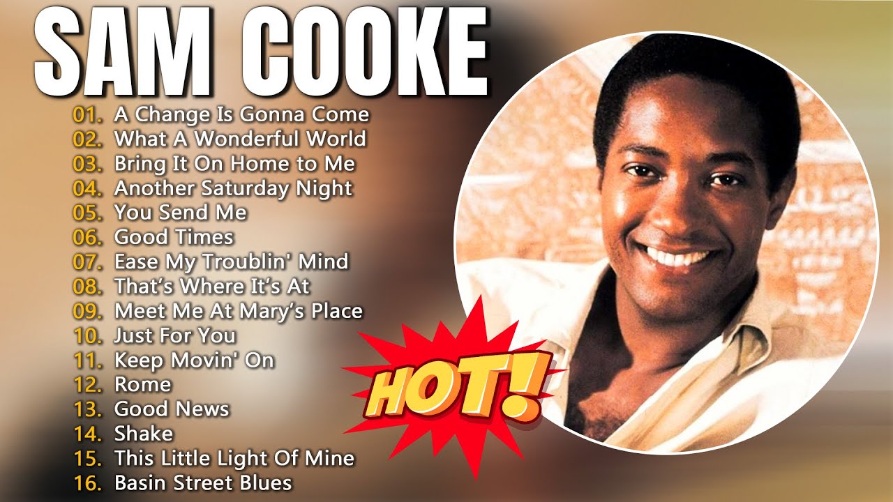 Sam Cooke Greatest Hits Full Album 📀 The Best Songs Of Sam Cooke Sam Cooke Greatest Hits Full Album 📀 The Best Songs Of Sam Cooke