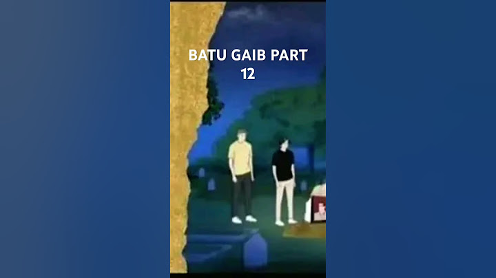 Batu gaib part 12