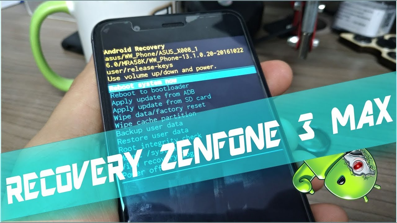 How to Access Recovery Mode on Zenfone 3 MAX ZC520TL - Fix It I'm