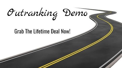 Outranking Walkthrough