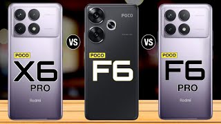 Poco X6 Pro Vs Poco F6 Vs Poco F6 Pro