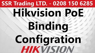 how to add hikvision ip poe camera to nvr using poe binding configuration | powered by poe switch