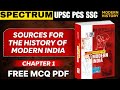 Spectrum Chapter 1 One Shot | Sources of Modern Indian History | UPSC • State PCS • SSC 2026