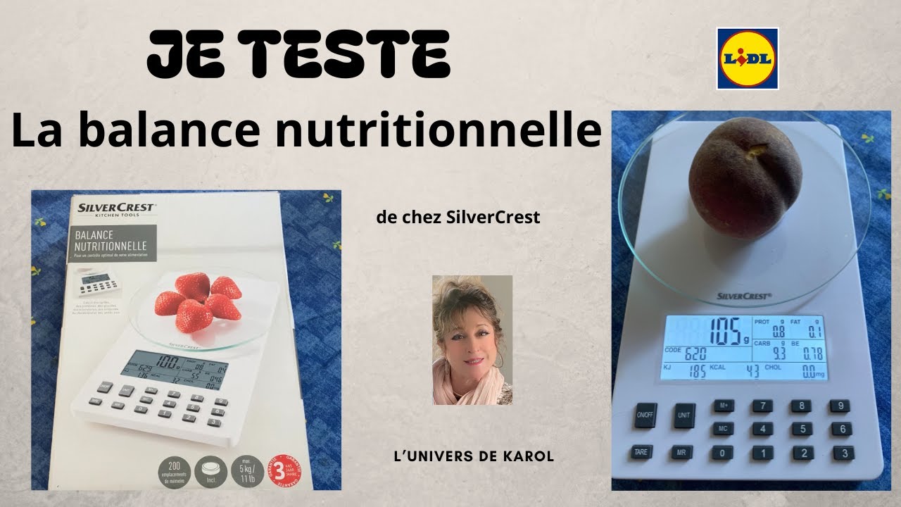 JE TESTE BALANCE NUTRITIONNELLE SilverCrest DE CHEZ LIDL