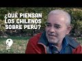 Qu piensan los chilenos sobre per  sin mapa per