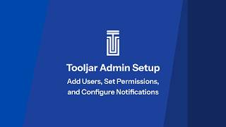 Tooljar Admin Onboarding: Initial Setup Guide
