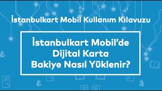 İstanbulkart Mobil'de Dijital Karta Bakiye Nasıl Yüklenir? Resimi