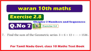 TN  Class 10 Maths Exercise 2.8 Q.No 7 Chapter 2. Numbers and Sequence  - Samacheer TNSCERT