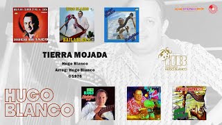 Hugo Blanco y Su Conjunto  - Tierra Mojada ©1976 chords