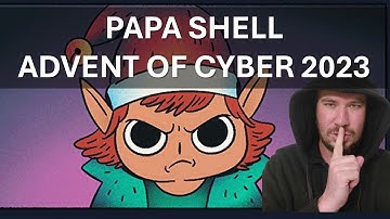 Papa Shell || OFFICIAL RAP SONG!  || ADVENT OF CYBER 2023