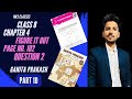 CLASS 8 MATHS CHAPTER 4 FIGURE IT OUT PAGE NO. 102 QUESTION 2 PART 10 GANIT PRAKASH @nksclasses