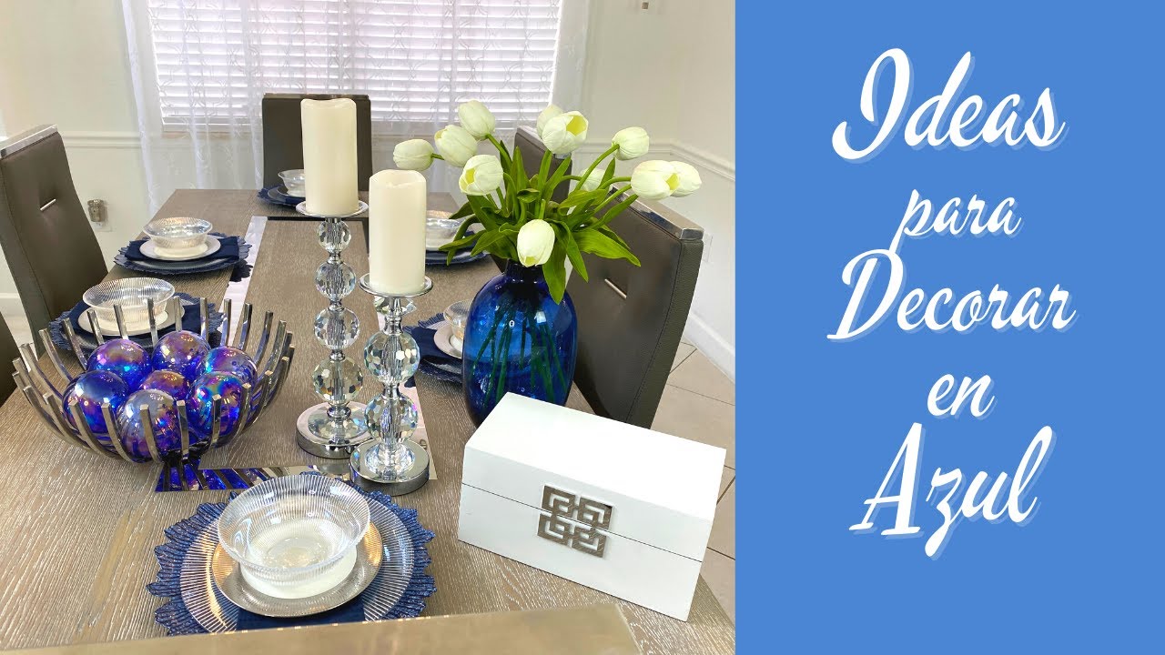 IDEAS PARA DECORAR EN COLOR AZUL/DECORACION DEL COMEDOR /SALA DE ESTAR Y LA HABITACION.