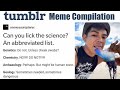Funny tumblr posts  binge compilation 9