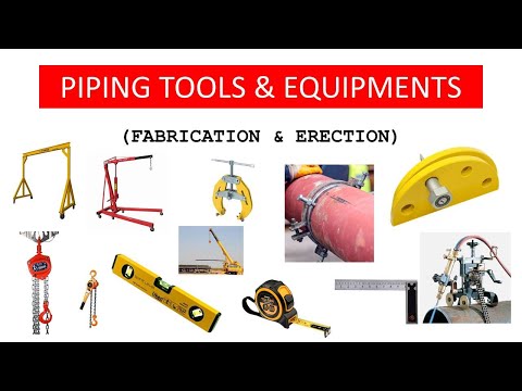 Tools and Equipment's for Piping work | Pipe fit-up Fabrication &