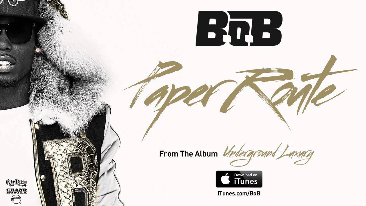 B.o.B - Paper Route [Official Audio] - YouTube