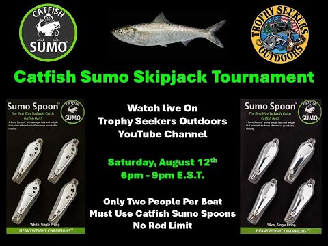 Catfish Sumo Skip Jack Tournament 