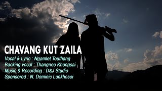 Chavang Kut zaila || Official Music Video
