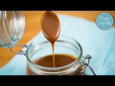 Карамельный Соус двумя простыми способами | Caramel Sauce | Tanya Shpilko