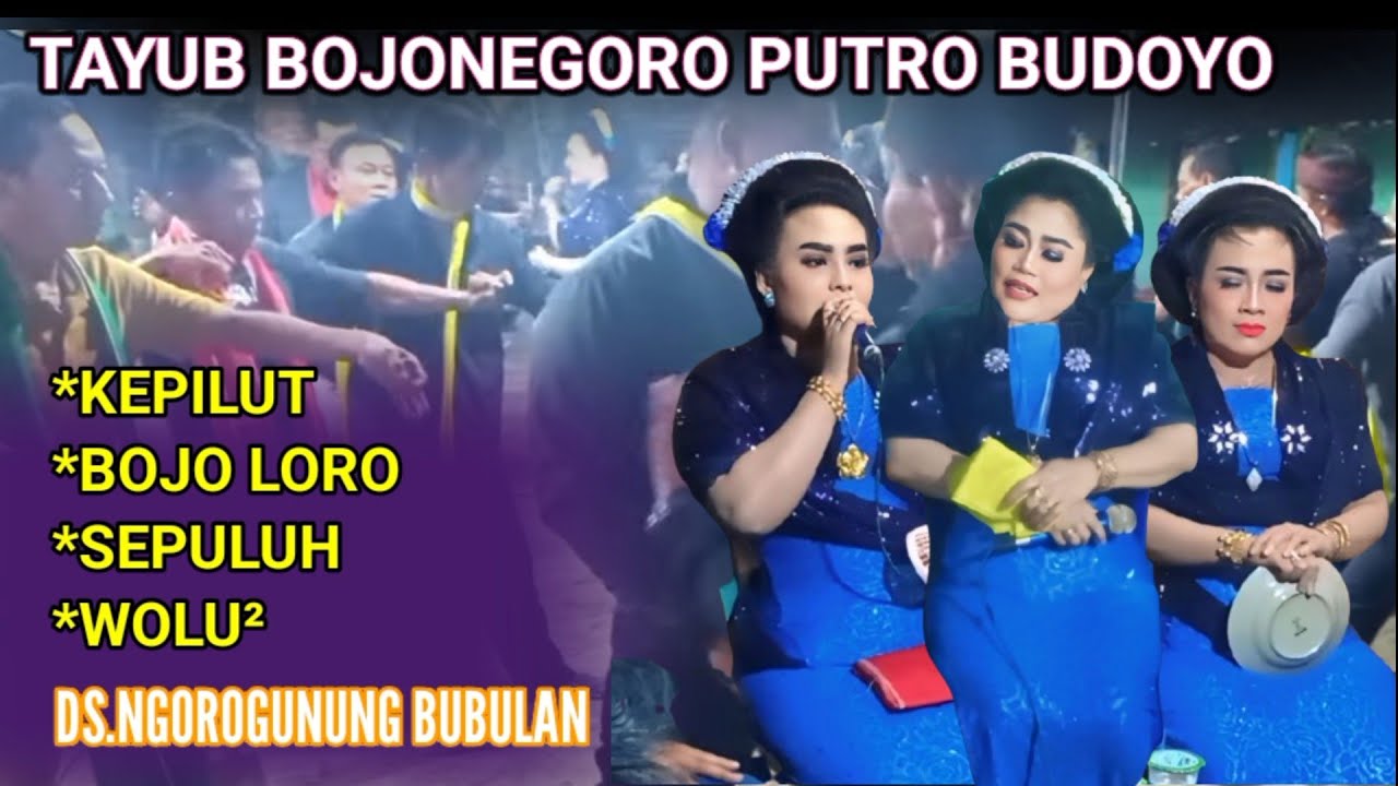 KEPILUT, BOJO LORO | Tayub Bojonegoro Ngorogunung Terbaru