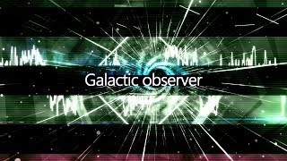 Galactic obserber