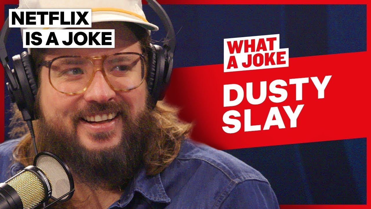 Dusty Slay Hated Having A Trailer Park Address Growing Up | What A Joke | Netflix Is A Joke