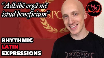 Rhythmic Latin expressions "Adhibe erga me istud beneficium"