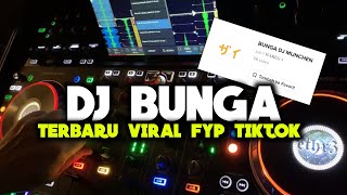 DJ BUNGA JEDAG JEDUG MENGKANE VIRALL FYP TIKTOK TERBARU 2022!!