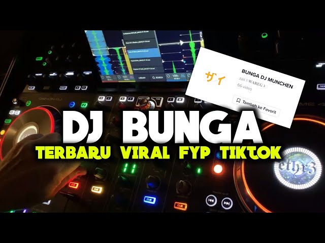 DJ BUNGA JEDAG JEDUG MENGKANE VIRALL FYP TIKTOK TERBARU 2022!! class=