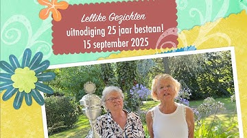 Lellike Gezichte * 25 jaar Uitnodiging 12 uur op De Golfhorst 15 9 2025
