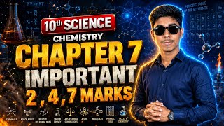 10th Science | Chemistry | Chapter 7 | Important 2 , 4 , 7 marks